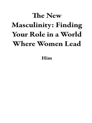 cover image of The New Masculinity